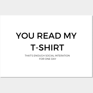 You read my T-shirt, Sarcatic quote Posters and Art